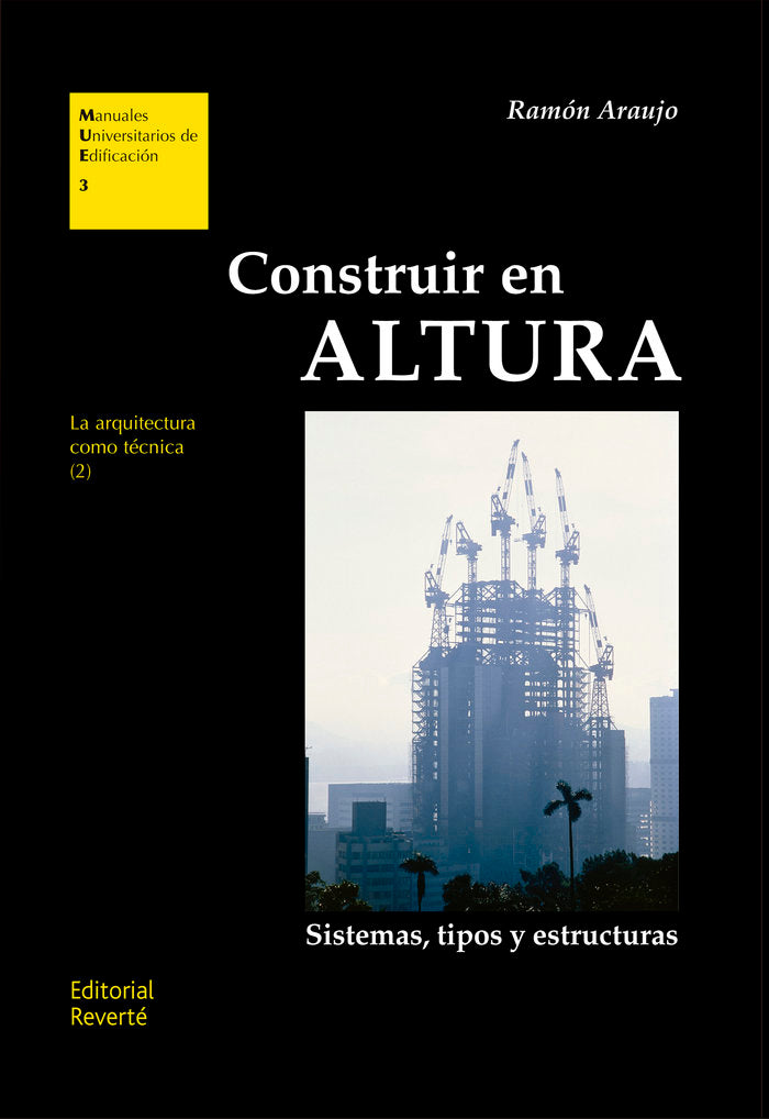 Construir en altura (MUE03), de Araujo, R. | portada del libro