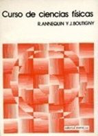 Curso de ciencias físicas. 11vols., de ANNEQUIN R BOUTIGNY J | portada del libro