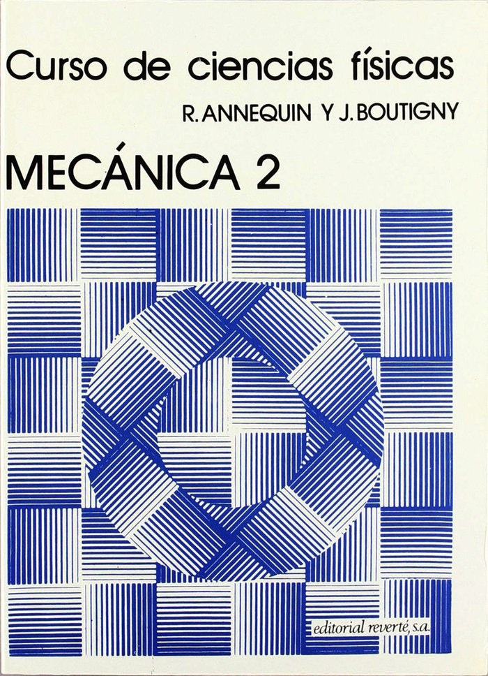 Mecánica 2, de Annequin, R. | portada del libro