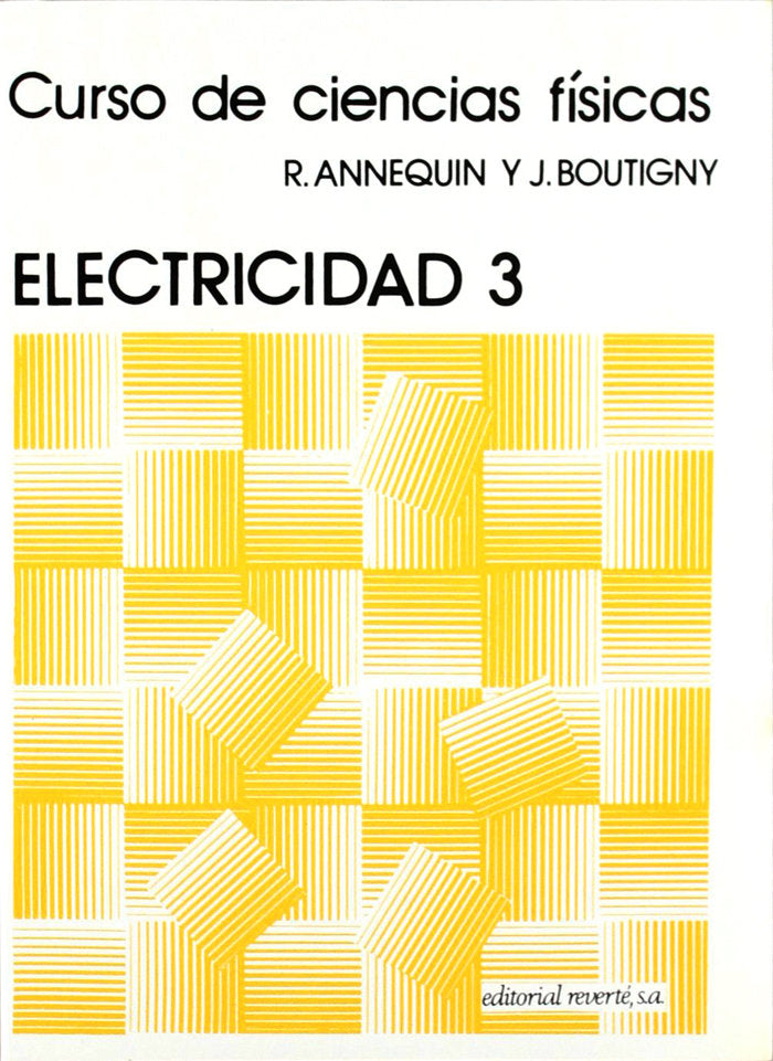 Curso de ciencias físicas. Electricidad 3, de Annequin, R. | portada del libro