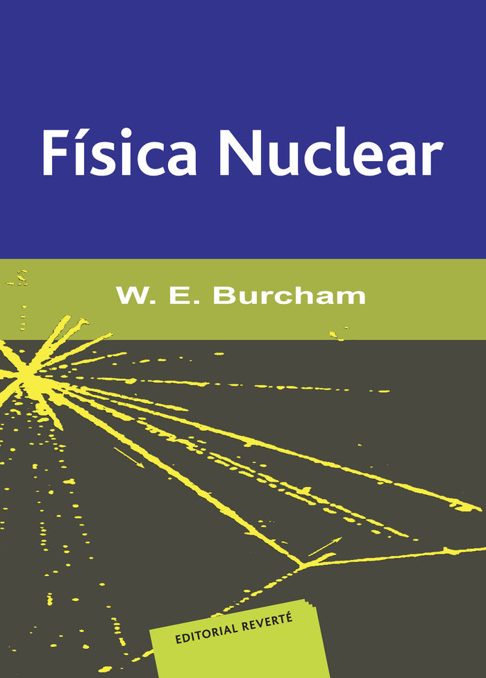 Física nuclear, de Burcham, W. E. | portada del libro