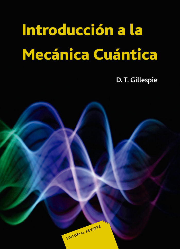 Introducción a la mecánica cuántica, de Gillespie, Daniel T. | portada del libro