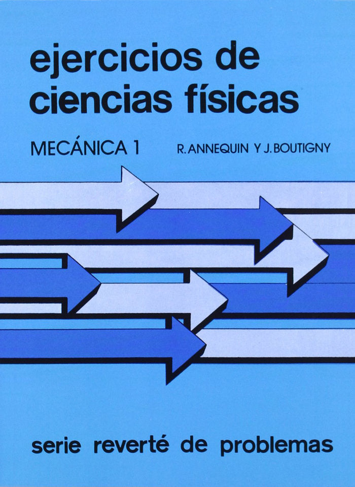 Ejercicios de mecánica 1, de Annequin, R. | portada del libro