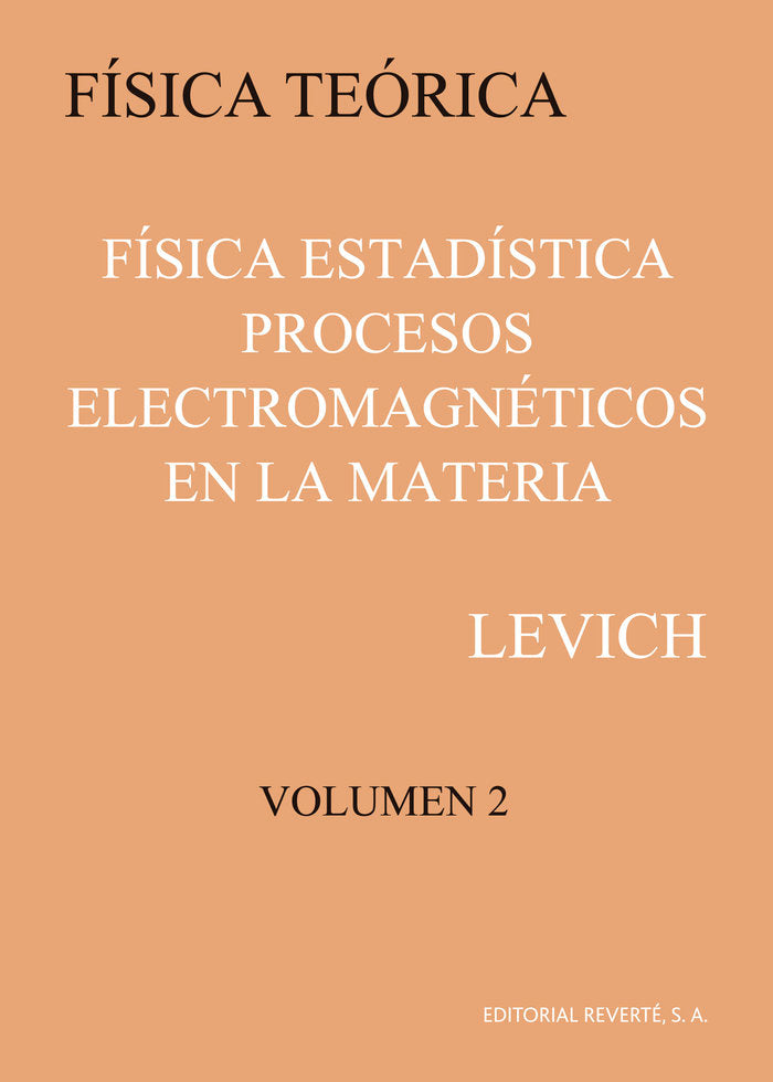 Física estadística procesos electromagnéticos en la materia (Vol. 2), de Levich, Benjamin G. | portada del libro