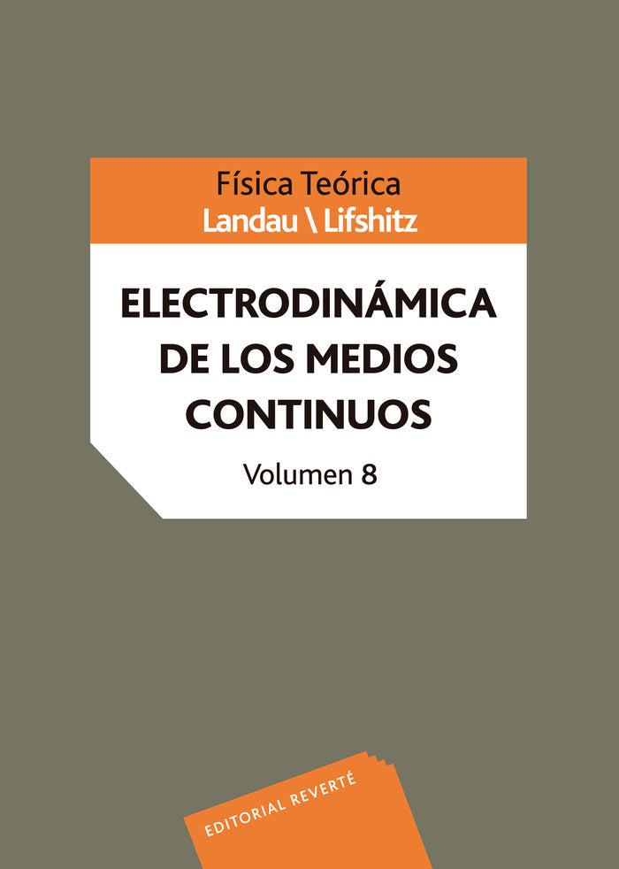 Física teórica. Electrodinámica medios continuos. Vol.VIII, de Landau, L. D. | portada del libro