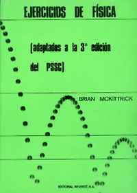 Ejercicios de física de P.S.S.C, de McKittrick, B. | portada del libro