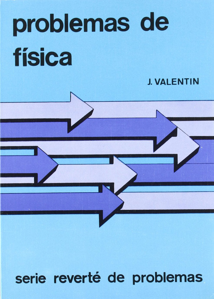 Problemas de física, de Valentín, Jacques | portada del libro