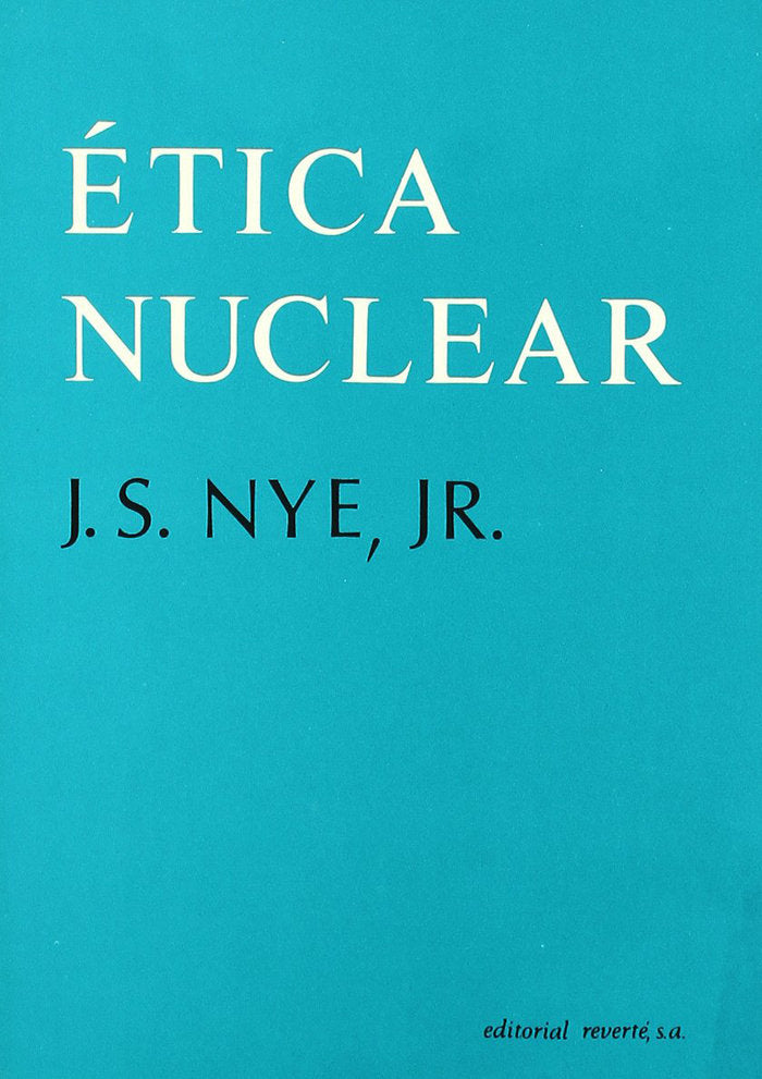 Ética nuclear, de Nye, J. S. | portada del libro