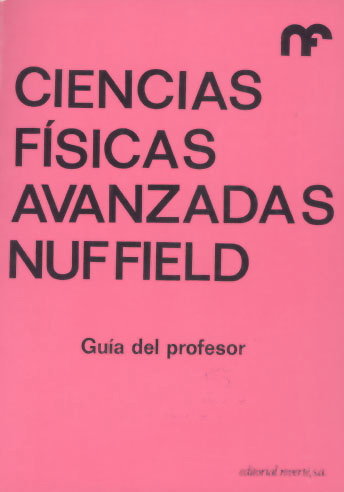 FISICA AVANZADA/MANUAL PROFESOR, de NUFFIELD FOUNDATION | portada del libro