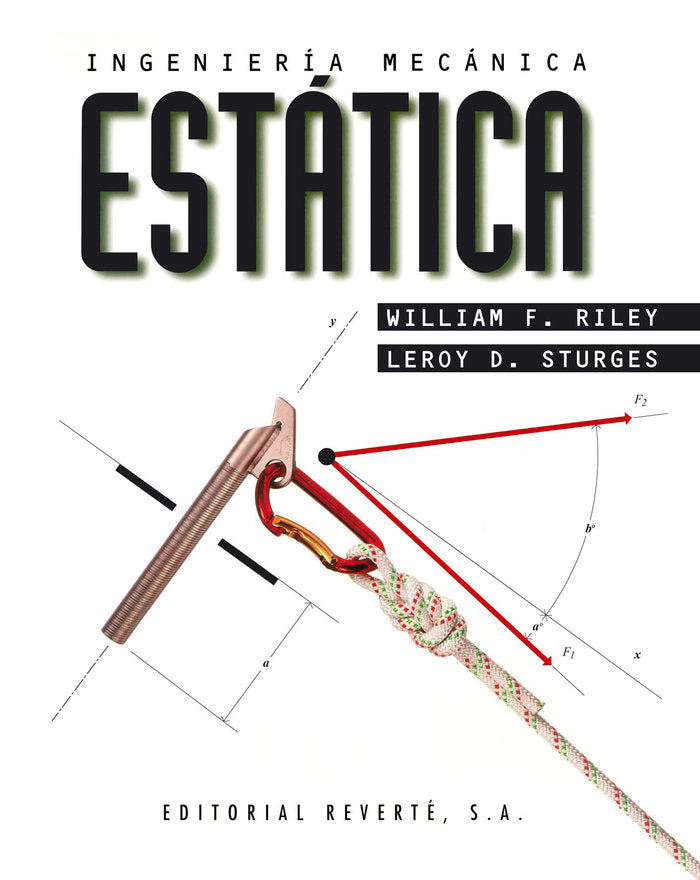 Ingeniería mecánica. Estática. I, de Riley, William F. | portada del libro