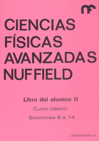 CIENCIAS FISICAS AVANZADAS/ALUMNO-2, de NUFFIELD FOUNDATION | portada del libro