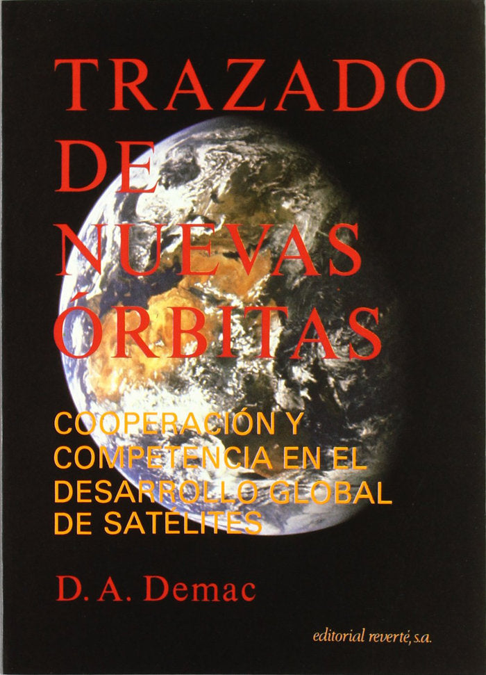 Trazado de nuevas orbitas, de Demac, D. A. | portada del libro