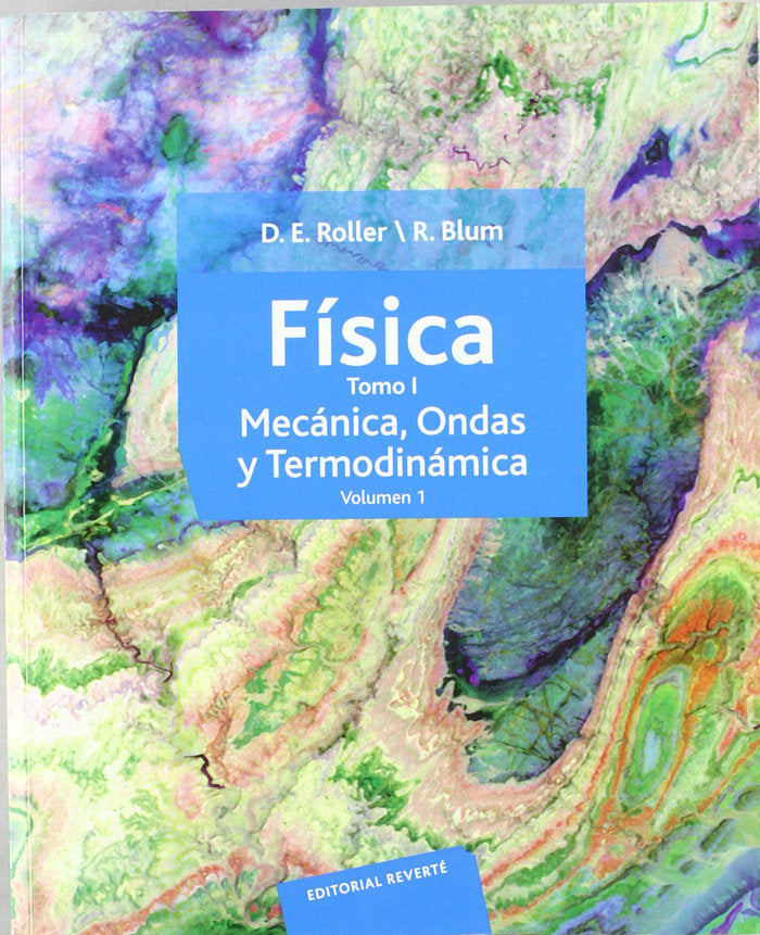 Física. Mecánica, ondas y termodinámica (2 volúmenes - OC), de Roller, D. E. | portada del libro