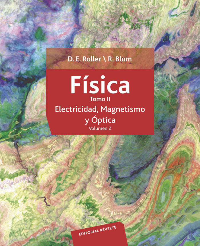 F¡sica. Electricidad, magnetismo y óptica (vol 2), de ROLLER, D. E. | portada del libro