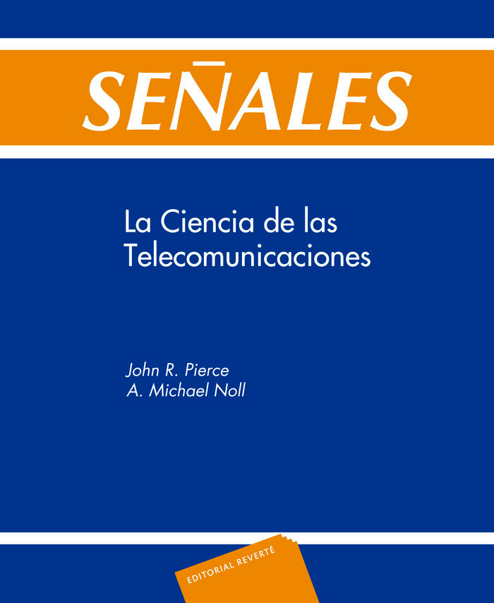 Señales. La ciencia de las telecomunicaciones, de Pierce, John R. | portada del libro