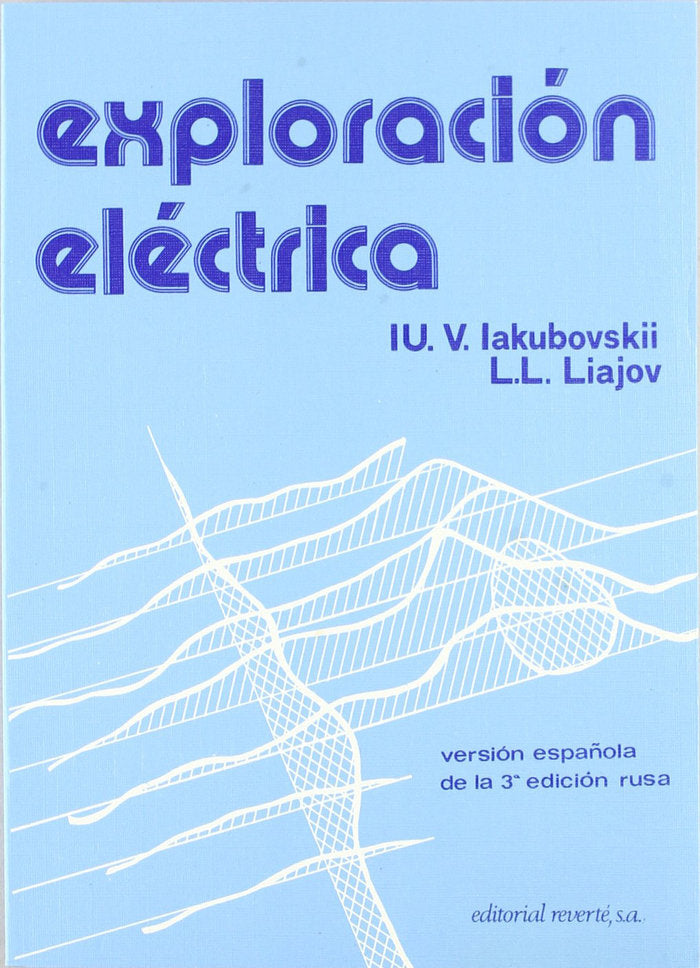 Exploración eléctrica, de Iakubovskii, IU. V. | portada del libro