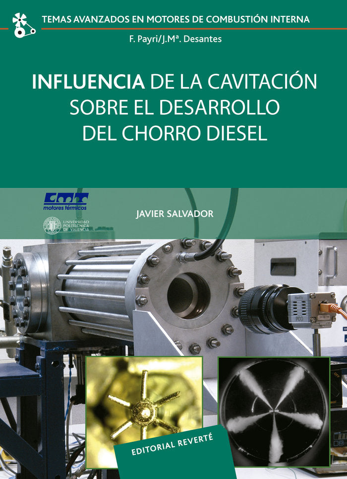 Influencia de la cavitación sobre el desarrollo del chorro Diesel, de Salvador Rubio, Francisco Javier | portada del libro