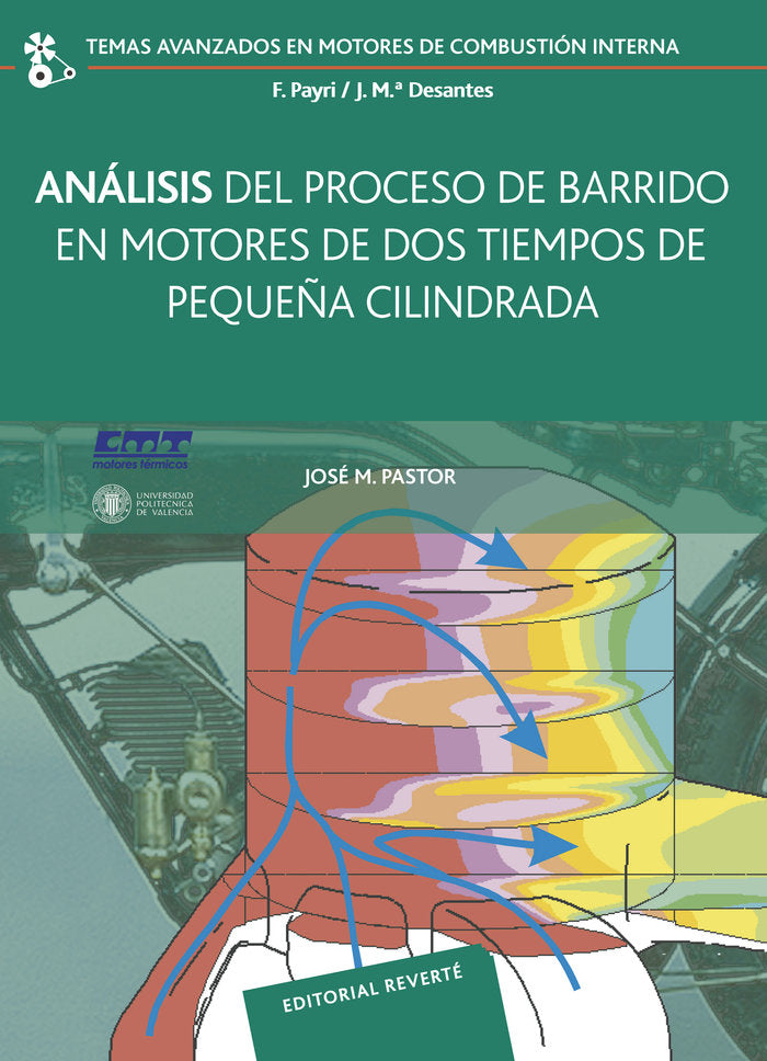 Análisis del proceso de barrido en motores de dos tiempos pequeña cilindrada, de Pastor Enguídanos, José Manuel | portada del