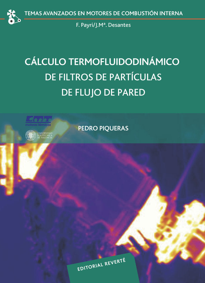 Calculo Termofluidodinamico de filtros de particulas de flujo de pared, de Piqueras, Pedro | portada del libro