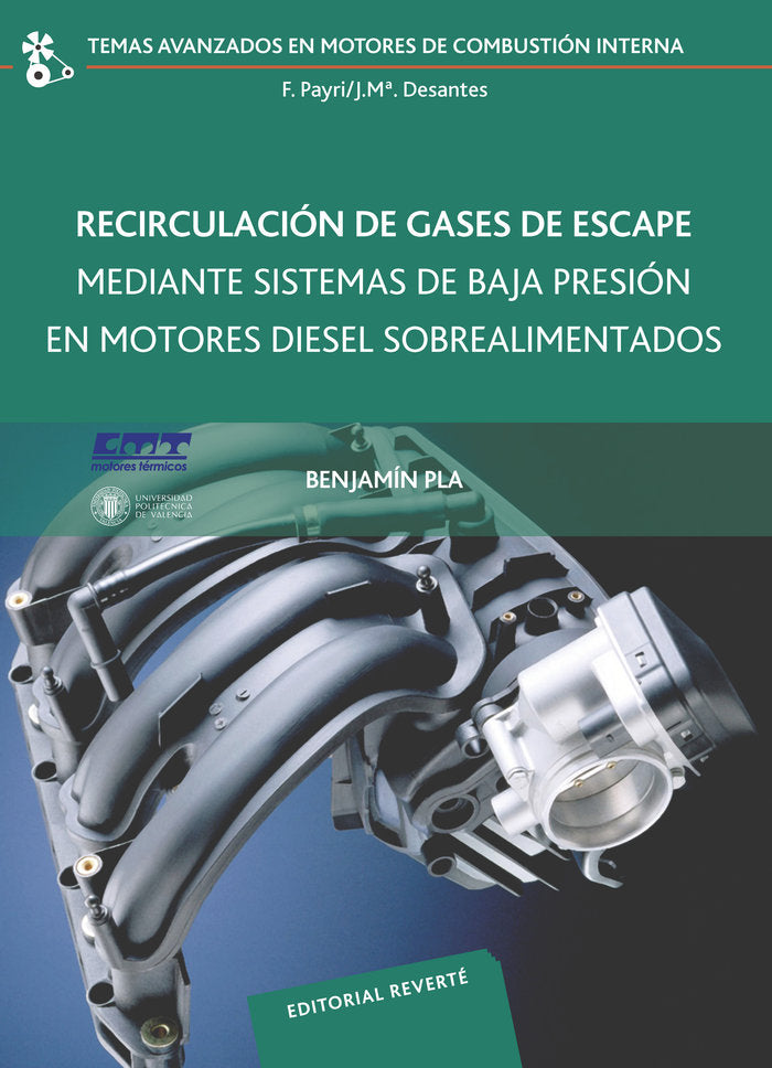 Recirculación de gases de escape mediante sistemas de baja presión en motores Diesel sobrealimentado, de Pla, Benjamín | port