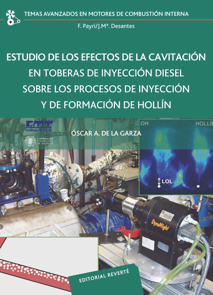 Estudio de los efectos de la cavitación en toberas de inyección diesel..., de De la Garza, Oscar | portada del libro