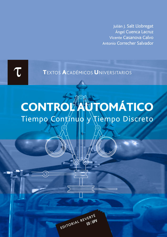 Control automático. Tiempo continuo y tiempo discreto (T.A.U. 1), de Salt Llobregat, Julián J. | portada del libro