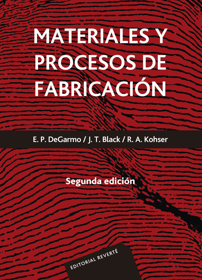 Materiales y procesos de fabricación (2 vols. - OC), de De Garmo, E. Paul | portada del libro