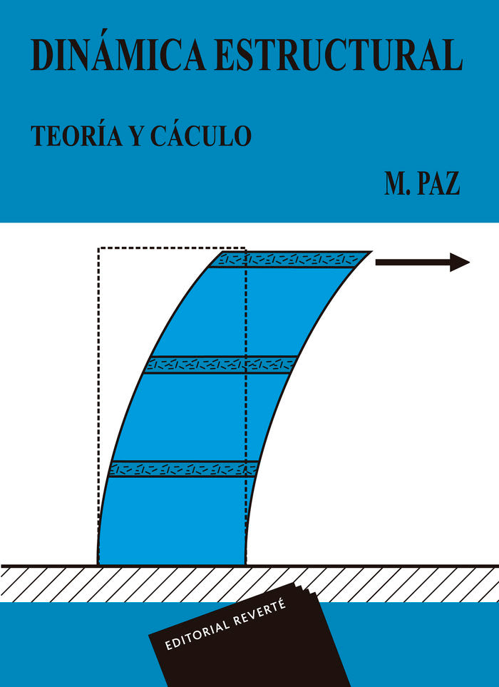 Dinamica estructural. Teoria y calculo, de Paz, Mario | portada del libro