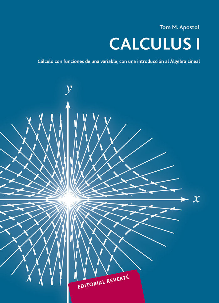 Calculus. Volumen 1. Calculo con funciones de una variable, de Apostol, T. M. | portada del libro