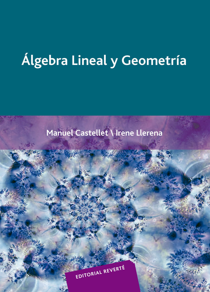 Álgebra lineal y geometría, de Castellet, Manuel | portada del libro