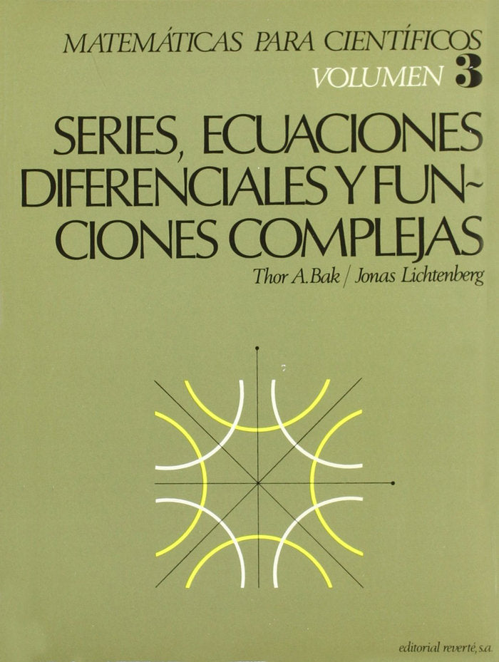 Series, ecuaciones diferenciales y funciones complejas, de Bak, Th. A. | portada del libro