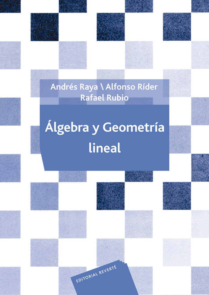 Álgebra y geometría lineal, de Raya Saro, Andrés | portada del libro