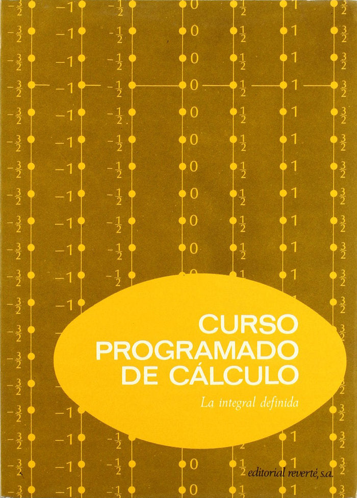 Curso programado de calculo. La integral definida, de C.E.M (Committe On Educational Media) | portada del libro