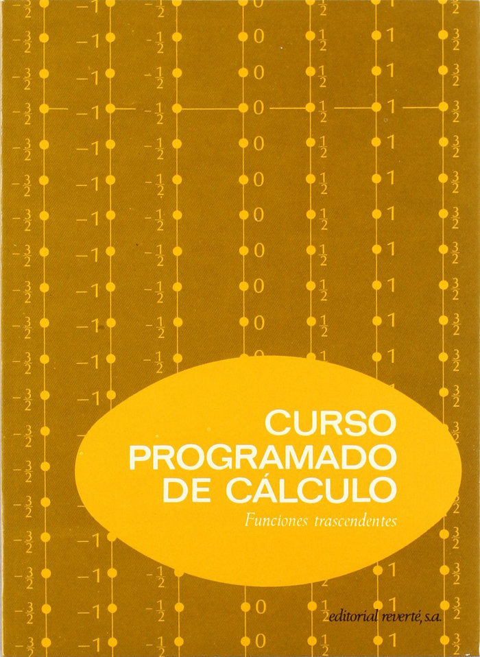 Curso programado de cálculo. Funciones trascendentes infinitas, de C.E.M (Committe On Educational Media) | portada del libro