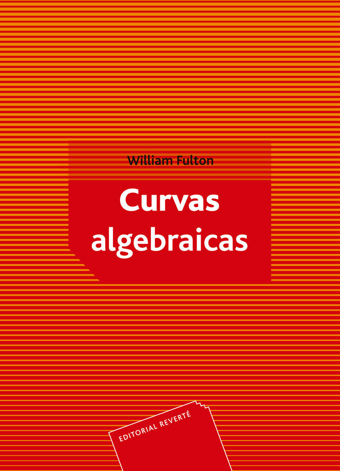 Curvas algebraicas, de Fulton, William | portada del libro