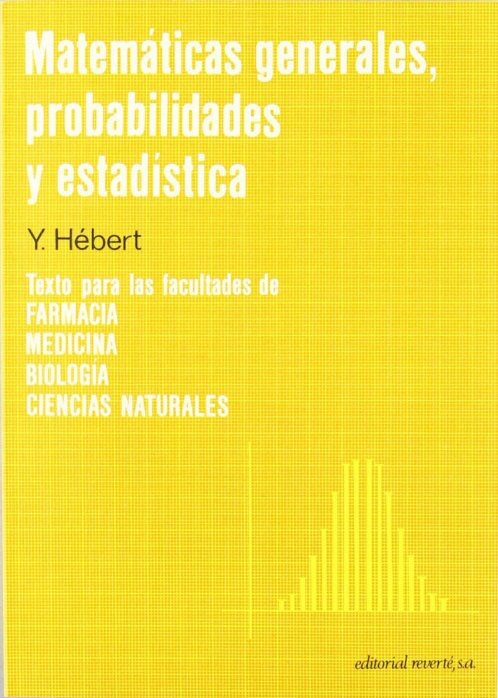 Matemáticas generales , probabilidades y estadística, de Hébert, Y. | portada del libro