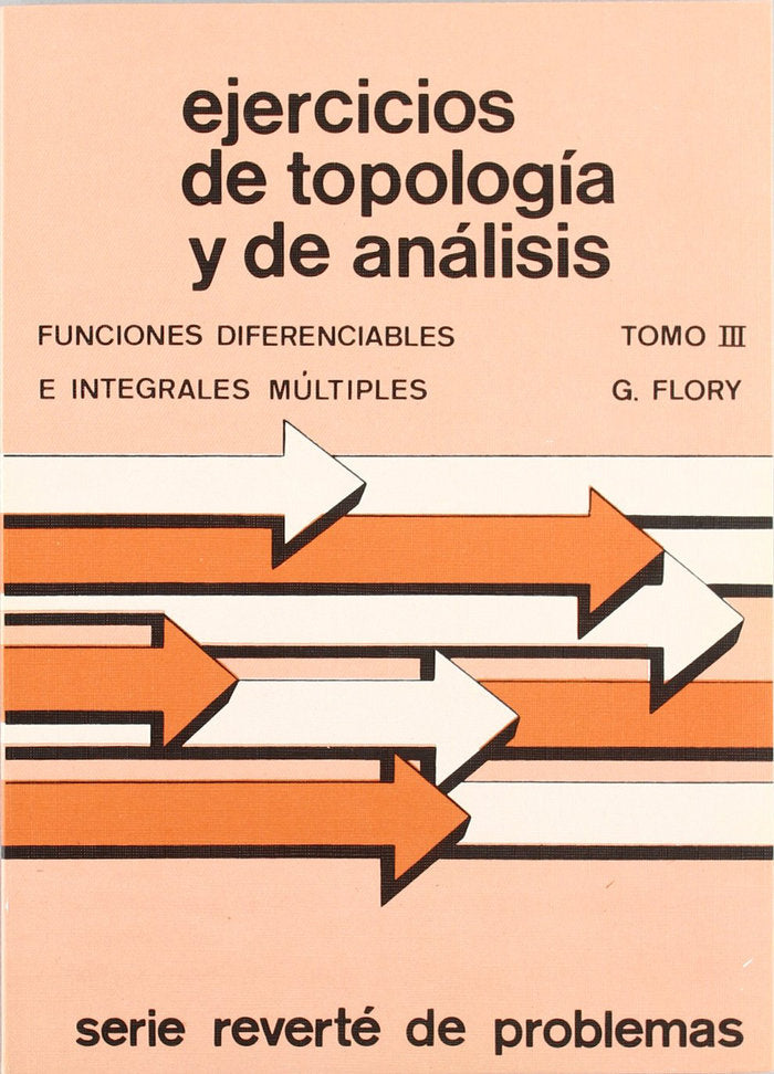 Funciones diferenciables e integrales. III, de Flory, G. | portada del libro