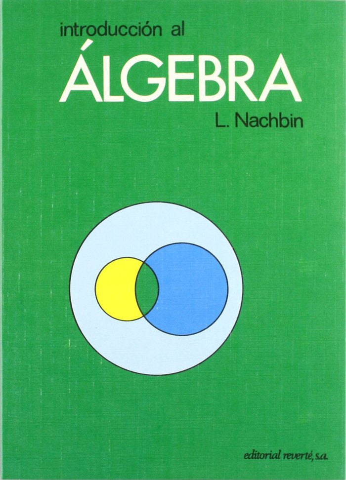 Introducción al álgebra, de Nachbin, L. | portada del libro