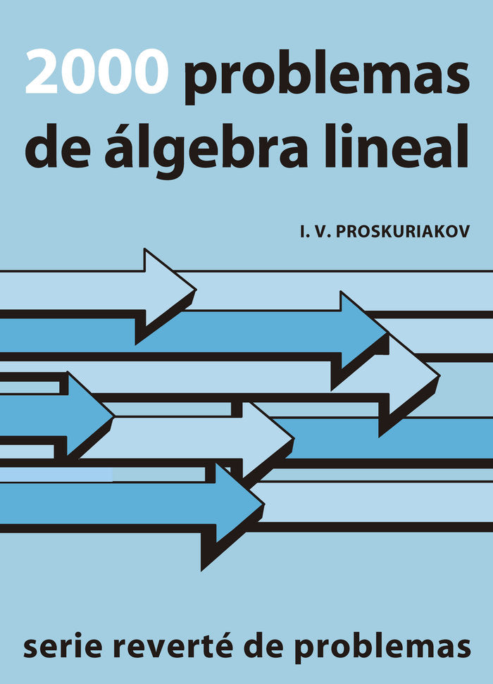 2000 problemas de álgebra lineal, de Proskuriakov, I. V. | portada del libro
