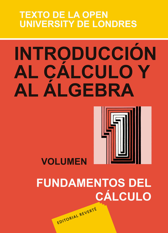 Introducción al calculo y al álgebra. Fundamentos del cálculo (1), de Open University | portada del libro