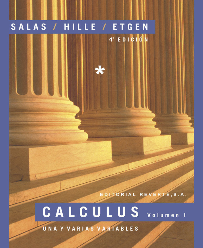 Calculus Una y varias variables 4a. ed. Vol. I, de Salas, Saturnino L. | portada del libro