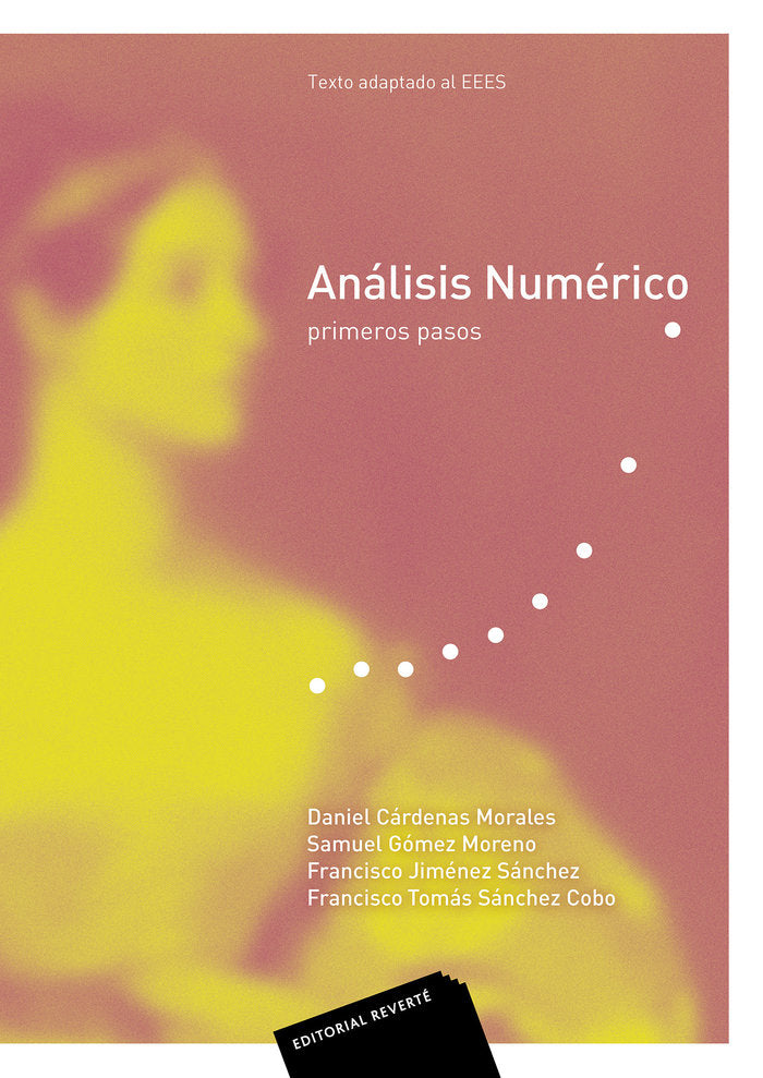 Análisis numérico. Primeros pasos, de Cárdenas Morales, Daniel | portada del libro
