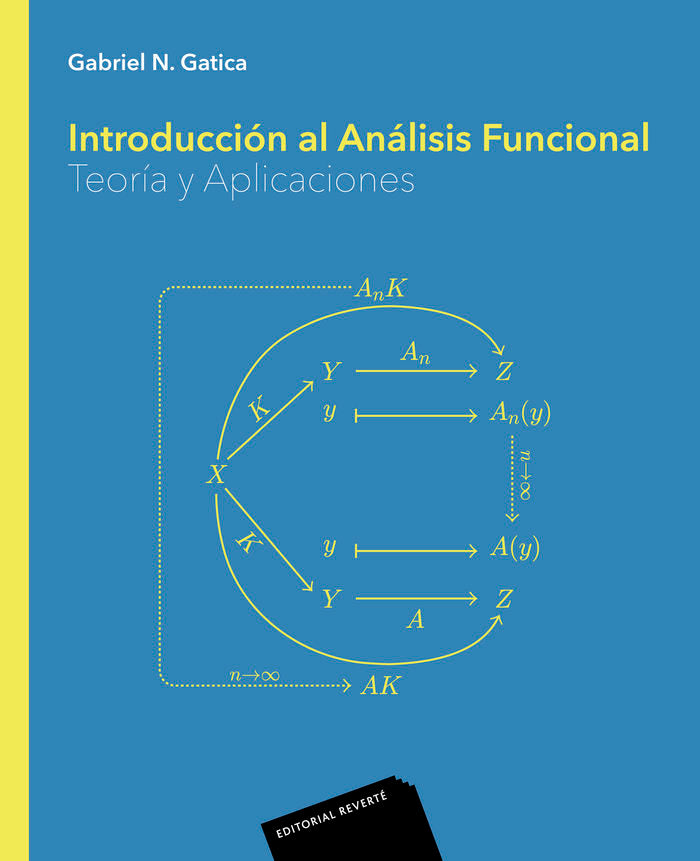 Introducción al análisis funcional. Teoría y aplicaciones, de Gatica, Gabriel N. | portada del libro