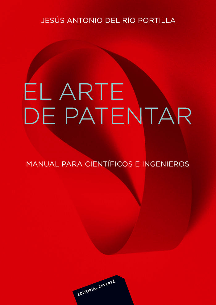 El arte de patentar, de Del Río Portilla, Jesús Antonio | portada del libro