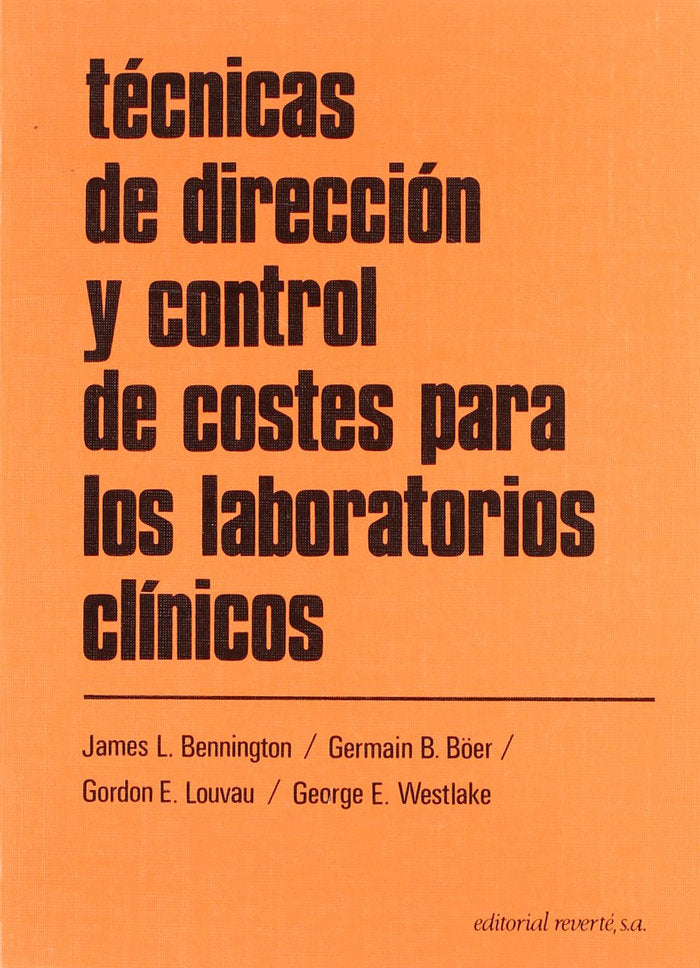 Técnicas de dirección y control de costes para laboratorios clínicos, de Bennigton, J. | portada del libro