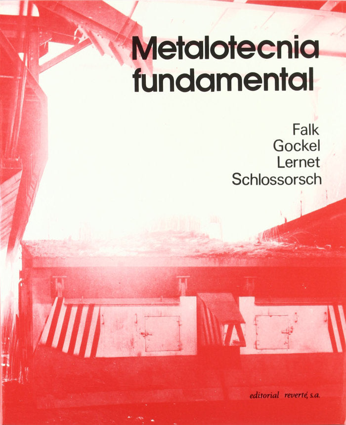 Metalotecnia fundamental, de Falk, D. | portada del libro