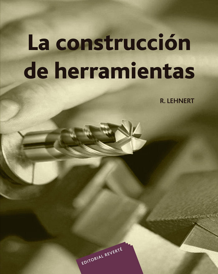 La construccion de herramientas, de Lenhert, R. | portada del libro