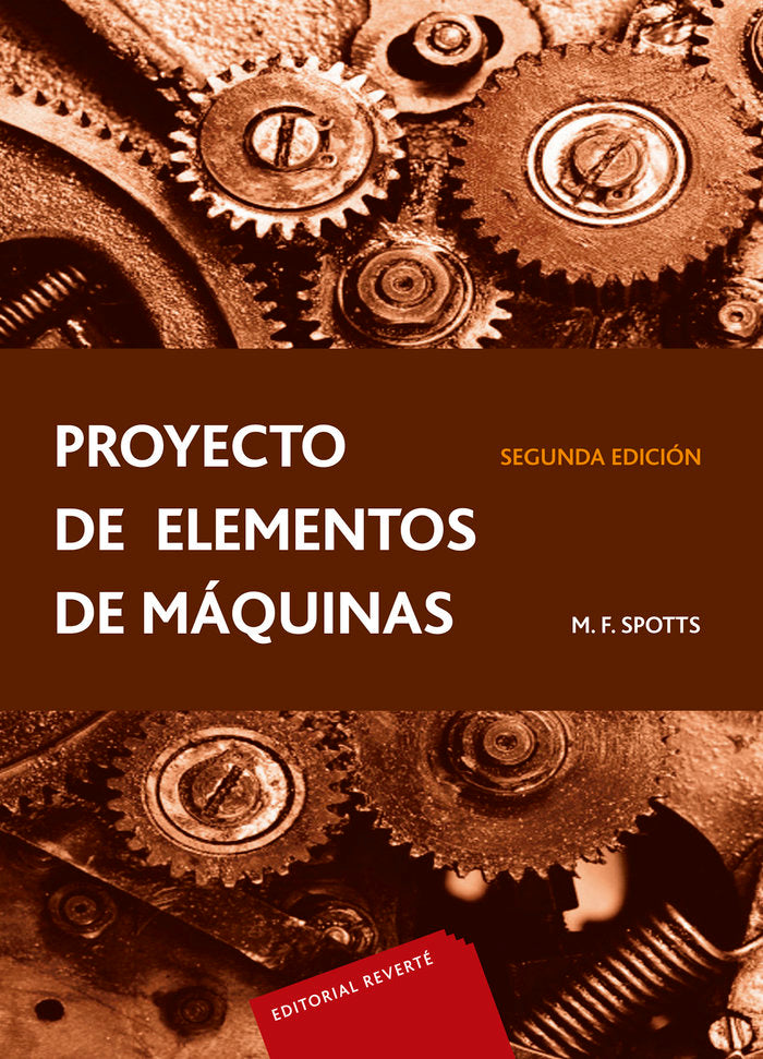 Proyecto de elementos de máquinas, de Spotts, M. F. | portada del libro