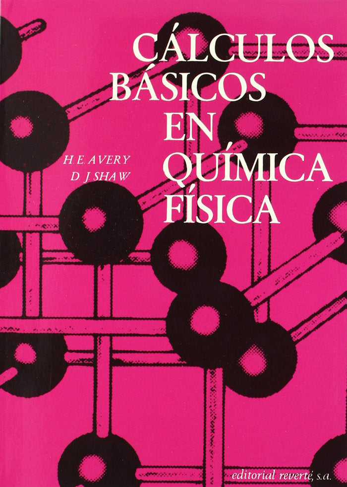 Cálculos básicos en química, física, de Avery, H. E. | portada del libro