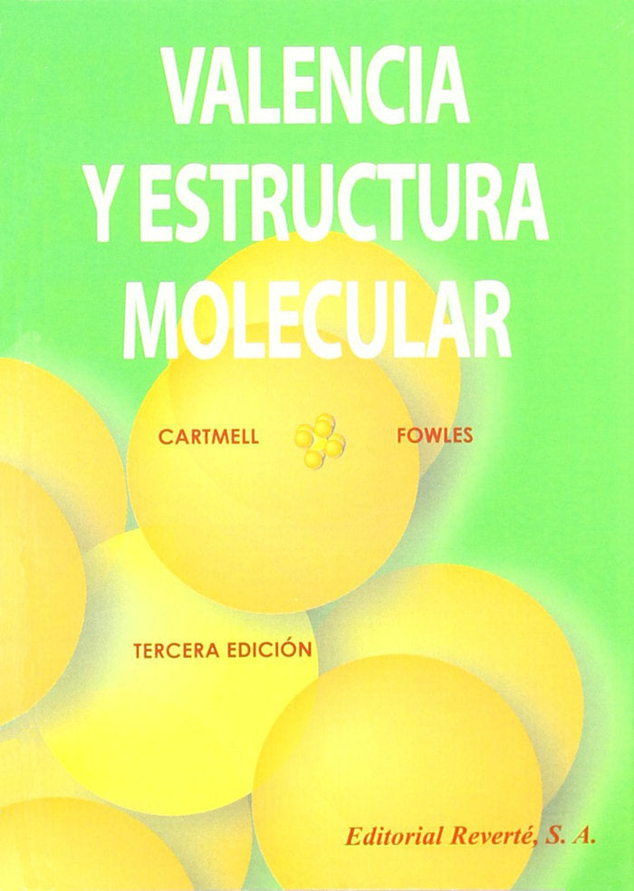 Valencia y estructura molecular, de Cartmell, E. | portada del libro